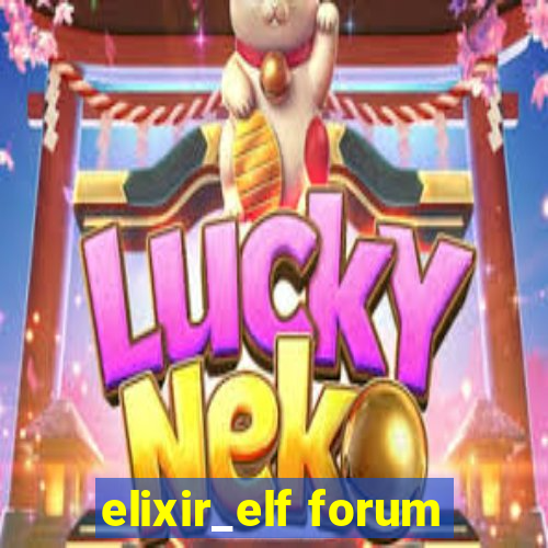 elixir_elf forum